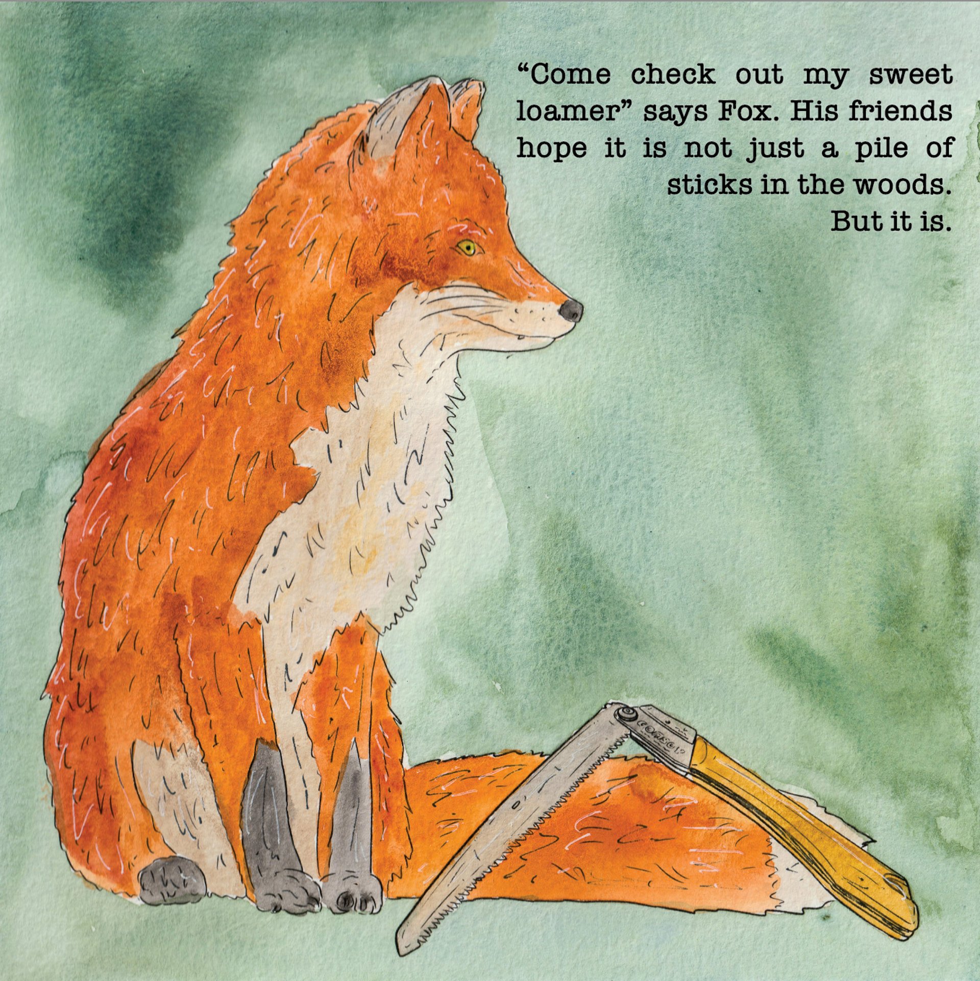 A fox with a saw