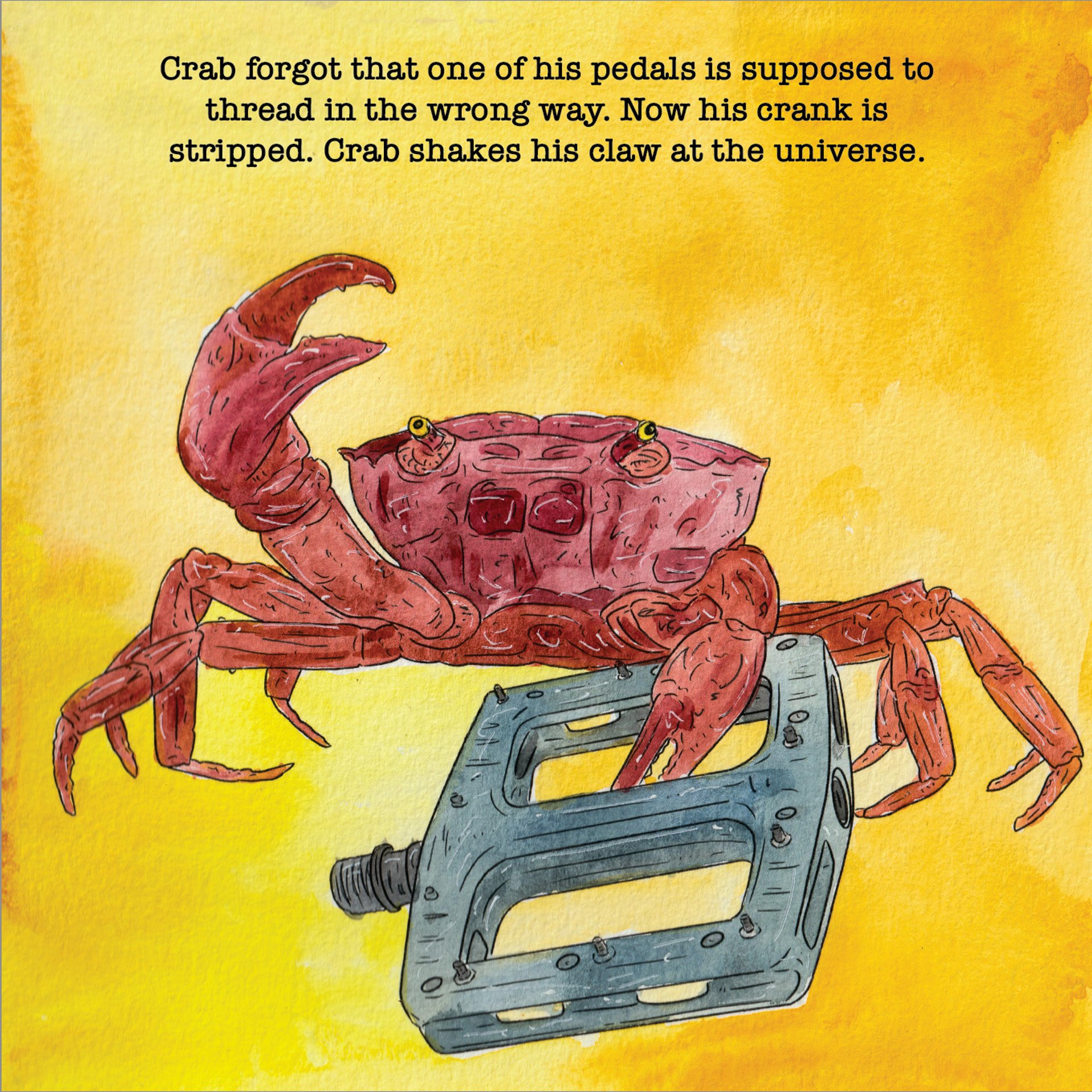 A crab who cross threaded his pedal